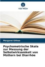 Psychometrische Skala zur Messung der Selbstwirksamkeit von Müttern bei Diarrhöe af Margaret Githae