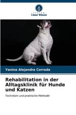 Rehabilitation in der Alltagsklinik für Hunde und Katzen af Yanina Alejandra Corrada
