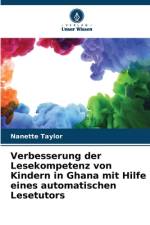 Verbesserung der Lesekompetenz von Kindern in Ghana mit Hilfe eines automatischen Lesetutors af Nanette Taylor