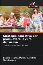 Strategia educativa per promuovere la cura dell'acqua af Samira Josefina Medina Astudillo