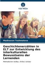 Geschichtenerzählen in ELT zur Entwicklung des interkulturellen Bewusstseins der Lernenden af Madinaxon Toshmatova