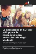 La narrazione in ELT per sviluppare la consapevolezza interculturale degli studenti af Madinaxon Toshmatova