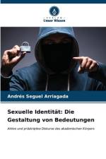 Sexuelle Identität: Die Gestaltung von Bedeutungen af Andrés Seguel Arriagada
