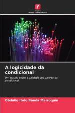 A logicidade da condicional af Obdulio Italo Banda Marroquín