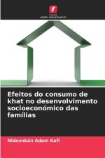 Efeitos do consumo de khat no desenvolvimento socioeconómico das famílias af Nidamduin Adam Kafi