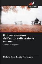 Il dovere-essere dell'autorealizzazione umana af Obdulio Italo Banda Marroquín