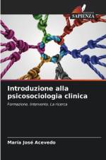 Introduzione alla psicosociologia clinica af María José Acevedo