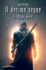 Il decimo segno af Luca Bertolli