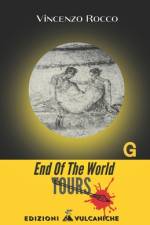 End Of The World TOURS af Vincenzo Rocco