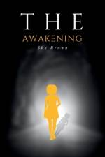 The Awakening af Shy Brown