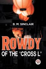 Rowdy Of The 