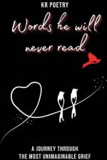 Words He Will Never Read af Kathryn Rowlands