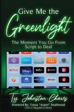 Give Me The Greenlight af Ty Johnston-Chavis
