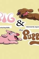The Pig & the Puppy af Greg A Hollis