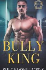 Bully King af W E T