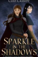 Sparkle in the Shadows af Cleo Cassidy