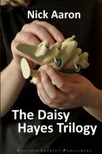 The Daisy Hayes Trilogy af Nick Aaron