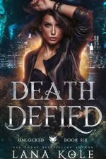 Death Defied af Lana Kole