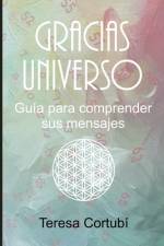 Gracias Universo af Teresa CortubÃ­
