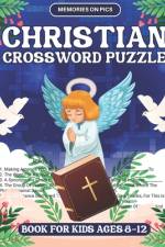 Christian Crossword Puzzle Book for Kids Ages 8 to 12