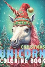 Magical Unicorn Christmas Coloring Book af Colorfulquest Media