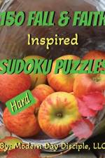 150 Fall and Faith Inspired Sudoku Puzzles af Maria Davila