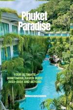 Phuket Paradise af Rebecca Yevseyeva