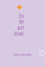 On My Way Home af Leah Rachelle