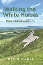 Walking the White Horses af David Clensy