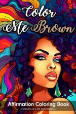 Color Me Brown af Angelise M Rouse