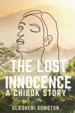 The Lost Innocence af Olasheni Somotun