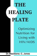 The Healing Plate af Macklene C Jones