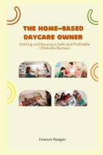 The Home-Based Daycare Owner af Emerson Reagan