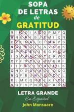 Sopa de Letras de Gratitud. Letra Grande af John Monsuare
