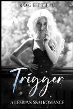 Trigger af Rogette C