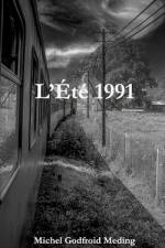 L'été 1991 af Michel Godfroid Meding