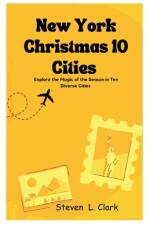 New York Christmas 10 Cities af Steven L Clark