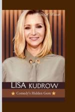 Lisa Kudrow af Joann A Bennett