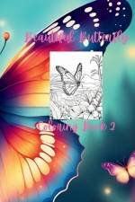 Beautiful Butterfly Coloring Book 2 af Tee Ward