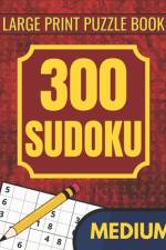 300 Medium Sudoku Puzzles for Adults af Harrington Publishing