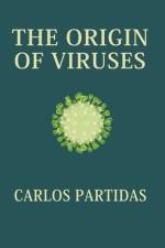 The Origin of Viruses af Carlos L Partidas