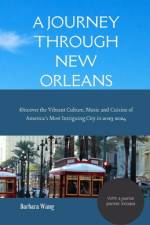 A Journey Through New Orleans af Barbara Wang