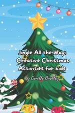Jingle All the Way af Camille Buckley