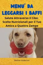 Menù da Leccarsi i Baffi af Bastian Anderson