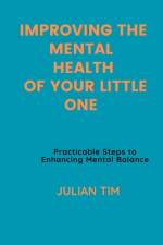 Improving the Mental Health of Your Little One af Julian Tim