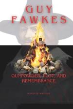 Guy Fawkes af Mandate Writers