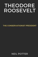 Theodore Roosevelt af Neil Potter