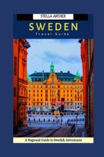 10 Days Itinerary in Sweden af Stella Archer