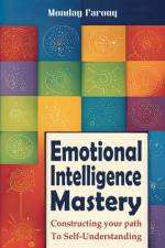 Emotional Intelligence Mastery af Monday Farouq