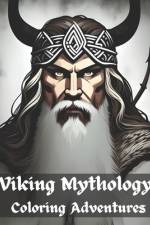 Viking Mythology Coloring Adventures af Eklisse Publishing